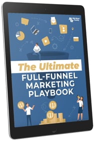 The Ultimate Full-Funnel Marketing Playbook